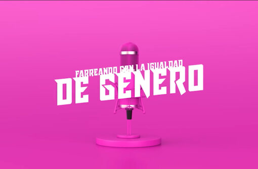 Ep 1: Farreando con la IGUALDAD de GÉNERO